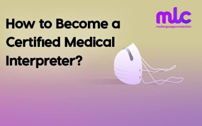 How to Become a Certified Medical Interpreter?